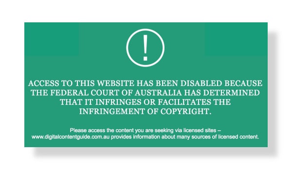Tangkapan skrin pada halaman web yang disekat di Australia menyatakan bahawa tapak web telah dilumpuhkan kerana pelanggaran hak cipta